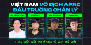ĐẤU TRƯỜNG CHÂN LÝ ESPORTS MÙA 14: KHU VỰC VIỆT NAM LẦN ĐẦU VÔ ĐỊCH CHÂU Á – THÁI BÌNH DƯƠNG, CÓ 4 ĐẠI DIỆN Ở GIẢI VÔ ĐỊCH THẾ GIỚI