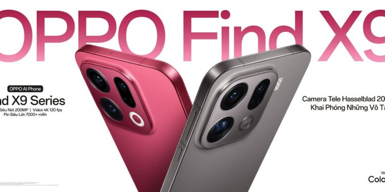 OPPO Find X9 Series chính thức ra mắt tại Việt Nam: Thiết lập chuẩn mực flagship toàn diện với Camera Hasselblad 200MP và Pin Silicon Carbon dung lượng 7500mAh