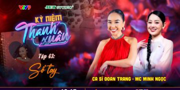 Từ “sổ tay” kỷ vật đến hành trình trưởng thành – Câu chuyện âm nhạc của ca sĩ Đoan Trang