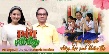 Đời Rất Đẹp: Người thầy thắp sáng cho trẻ em khiếm thị – Nguyễn Phi Hùng