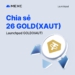 MEXC RA MẮT SỰ KIỆN LAUNCHPAD GOLD (XAUT): CƠ HỘI SỞ HỮU TÀI SẢN VÀNG VỚI MỨC CHIẾT KHẤU LÊN ĐẾN 40%