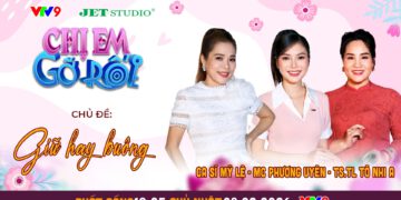 Chị Em Gỡ Rối: Ca sĩ Mỹ Lệ khuyên phụ nữ mạnh mẽ hơn trong cuộc sống hôn nhân