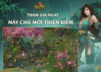 Kiếm Thế khai mở máy chủ Thiên Kiếm, cộng đồng game thủ rộn ràng tái xuất giang hồ