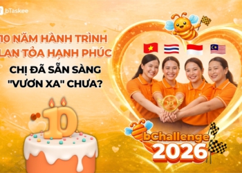 bChallenge 2026 và chiến lược “Con người là lõi”: bTaskee nâng chuẩn dịch vụ gia đình lên quy mô khu vực
