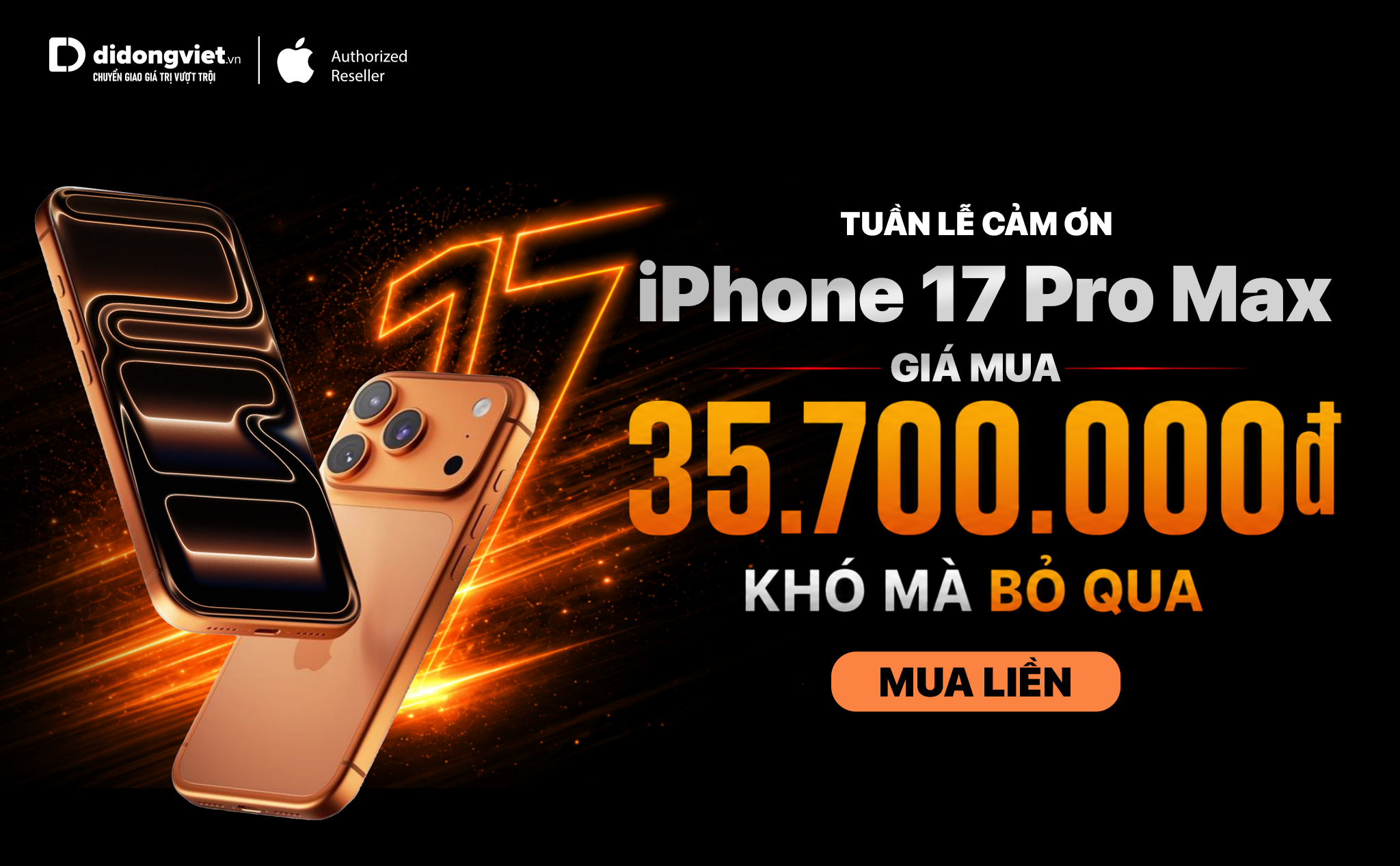 Di Động Việt Mở Cổng “Tuần Lễ Cảm Ơn”: iPhone 17 Pro Max Chạm Đáy 35,7 Triệu, Quyền Lợi Lên Đời Cho Fan Công Nghệ Tốt Nhất Năm