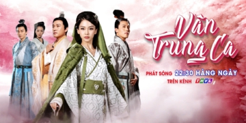 Tác phẩm truyền hình “Vân Trung Ca” lên sóng THVL1: Điểm nhấn bối cảnh và mỹ thuật thời Hán