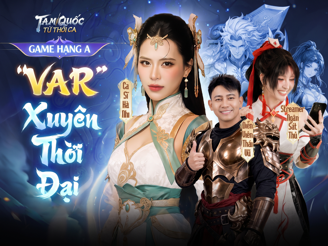 Tam Quốc Tứ Thời Ca ra mắt ngày mai, gây chú ý với loạt tính năng “lần đầu tiên” xuất hiện