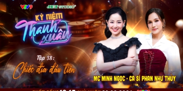 Kỷ Niệm Thanh Xuân tập 38: Sự phát triển của format truyền hình ký ức và định dạng phim nhạc kịch số