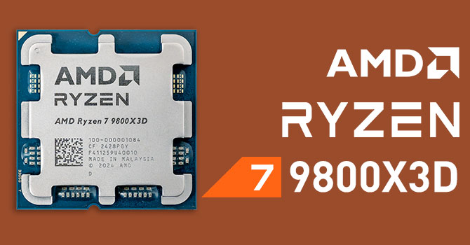 Đánh Giá Kiến Trúc AMD Ryzen 7 9800X3D: Đột Phá Đảo Ngược Vị Trí 3D V-Cache Thế Hệ 2 Và Khả Năng Ép Xung Toàn Diện