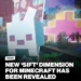 Mojang mở rộng thế giới khối vuông với chiều không gian The Sift sau 14 năm và công bố Minecraft Dungeons II