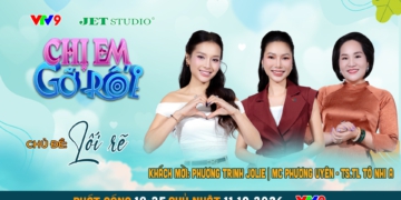 Chị Em Gỡ Rối tập 41: Khủng hoảng tiền hôn nhân và mô hình đối thoại giải quyết xung đột tình cảm hiện đại