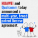 Cú bắt tay lịch sử giữa Huawei và Qualcomm thiết lập lại trật tự bằng sáng chế 5G và mở đường cho chuỗi cung ứng bán dẫn toàn cầu
