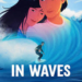 Khi hoạt họa vẽ tay 2D đối trọng với làn sóng CGI công nghiệp: In Waves mở ra hy vọng vàng cho Netflix tại đường đua Oscar 2027